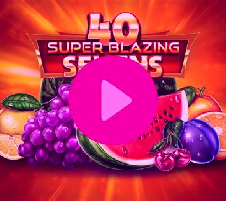 40 Super Blazing Sevens slot game