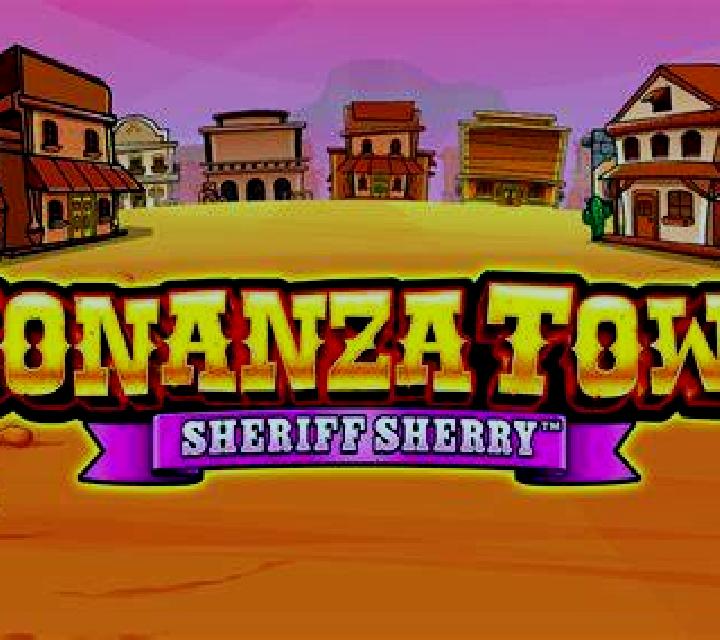 Bonanza Town Sheriff Sherry online slot