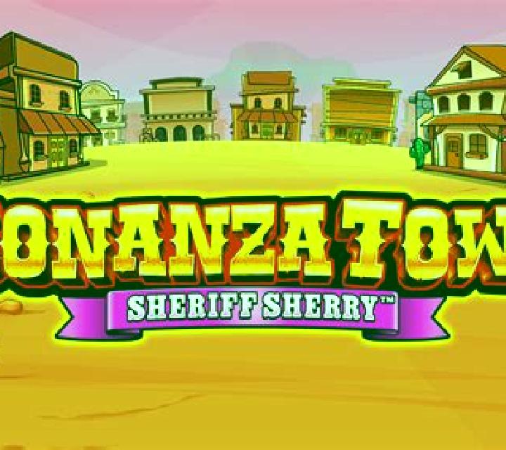 Bonanza Town Sheriff Sherry slot