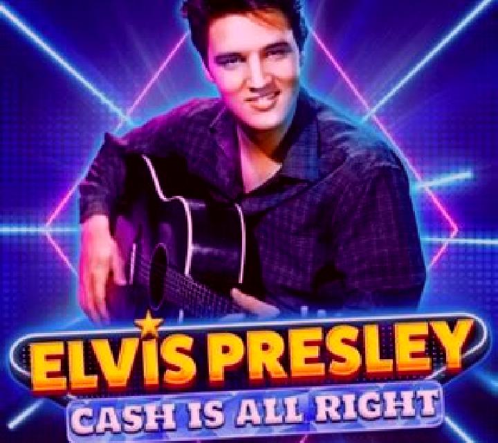 Elvis Presley: Cash is All Right slot