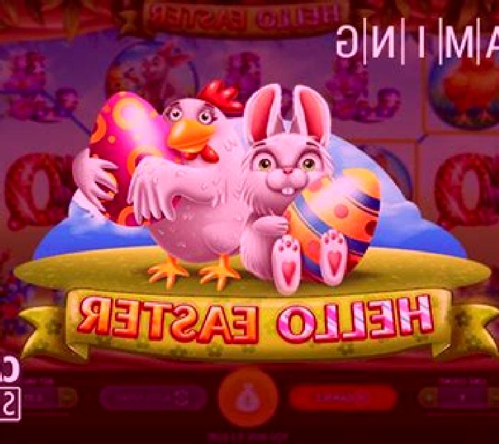 Hello Easter slot