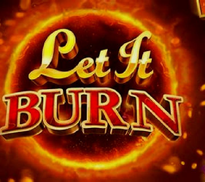 Let It Burn slot machine
