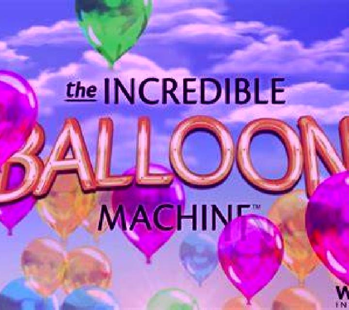 The Incredible Balloon Machine online slot